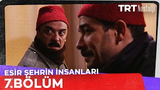 Esir Şehrin İnsanları 7 Bölüm [upl. by Jeannie647]