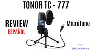 TONOR TC777 REVIEW ESPAÑOL 🎤🎤 [upl. by Sandeep]