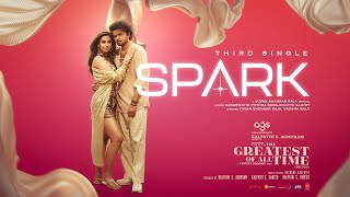 Spark Lyrical Video Tamil The GOAT Thalapathy Vijay  Venkat Prabhu Yuvan Shankar RajaTSeries [upl. by Wenn]