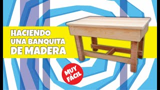 Haciendo una banquita de madera [upl. by Wrigley]