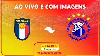 JOGO COMPLETO SUZANO X MATONENSE  RODADA 3  PAULISTÃO A3 SICREDI 2024 [upl. by Finlay822]