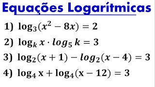 Equações Logarítmicas  Como Resolver Uma Equação Logarítmica  Exercícios de Equações Logarítmicas [upl. by Kaela]