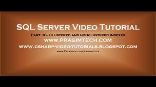 Clustered and nonclustered indexes in sql server Part 36 [upl. by Un117]