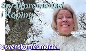 Språkpromenad i Köping LIVE  svenskamedmarie [upl. by Stesha]