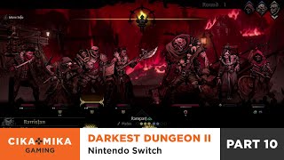 Darkest Dungeon II Switch  Part 10  Confession 2  Resentment [upl. by Tezile913]