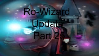 RoWizard Part 25 Whispers In The Trees [upl. by Ahsiliw]