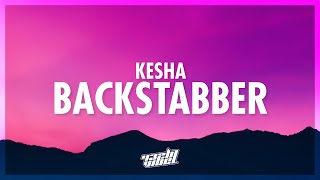 Kesha  Backstabber Lyrics  432Hz [upl. by Druci]