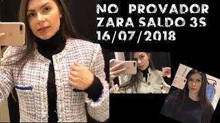 NO PROVADOR ZARA  SALDOS 3ª SEMANA  16 DE JULHO DE 2018  LIQUIDAÇÃO [upl. by Suzi]