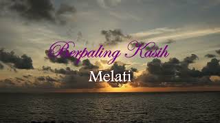 Berpaling Kasih  Melati Lirik hjz [upl. by Reiche]