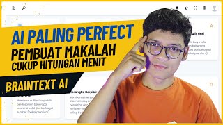 Cara Membuat Makalah dengan Cepat dan Lengkap Pakai AI  Braintext AI [upl. by Coy]