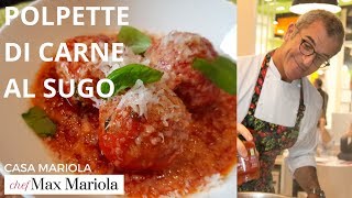 POLPETTE DI CARNE AL SUGO SQUISITE ► Ricetta di Chef Max Mariola [upl. by Eiralam68]