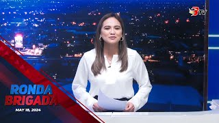 Ronda Brigada May 18 2024 Full Episode [upl. by Wilmott]