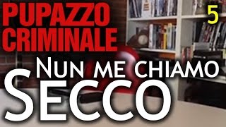 Lillo e Greg  Pupazzo criminale  episodio 05 quotNun me chiamo Seccoquot [upl. by Gnihc]