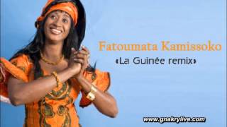 Fatoumata Kamissoko  La Guinée Remix audio [upl. by Unni]