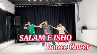 SALAAM E ISHQ  BOLLYWOOD DANCE CHOREOGRAPHY  RAHUL ARAY [upl. by Shotton]