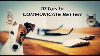 10 Tips to Communicate Better [upl. by Evie]