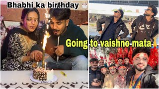 Bhabhi ka birthday  vaishno mata ♥️🎂 ft behlbrothers1589 [upl. by Eronaele64]