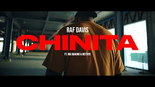 Raf Davis  CHINITA ft Nik Makino amp MTRYO Official Music Video [upl. by Norrabal603]