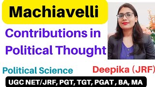 Machiavelli  Contribution of Machiavelli in Political Thought [upl. by Talanta]