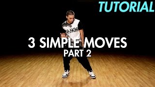 3 Simple Dance Moves for Beginners  Part 2 Hip Hop Dance Moves Tutorial  Mihran Kirakosian [upl. by Light512]