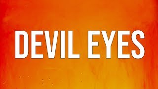 Hippie Sabotage  Devil Eyes Golden Lyrics [upl. by Rekyr61]