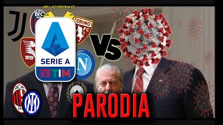 LA SERIE A CONTRO IL CORONAVIRUS la SOLUZIONE in 2 MINUTI JuveNapoli [upl. by Zebulen]