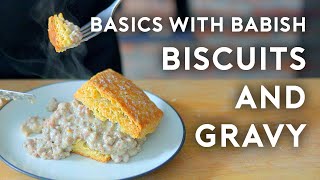 Biscuits amp Gravy  Basics with Babish [upl. by Nnaoj]