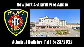 Newport 4Alarm Fire Audio Wayfinder Hotel 5232022 Rhode Island [upl. by Henebry]