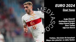 TürkiyeGürcistan maç sonu  Arda Güler Kenan Yıldız Barış Alper Yılmaz hücum hattı  EURO 2024 [upl. by Carpet]