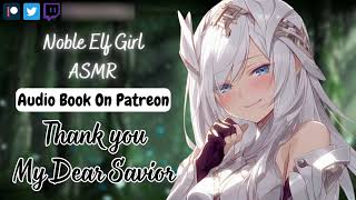 🌿 Rescuing A Cute Elf Girl F4M Noble Speaker Human Listener Fantasy RoleplayASMR [upl. by Attenna]