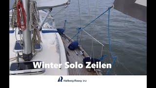 Hallberg Rassy 312 Winter Solo Zeilen Markermeer 15 dec 2023 [upl. by Allissa]