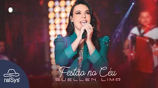 Suellen Lima  Festão no Céu Clipe Oficial [upl. by Hazlip]