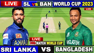 Live SL Vs BAN ICC World Cup 2023  Live Match Centre  Sri Lanka Vs Bangladesh  2nd Innings [upl. by Rayle820]