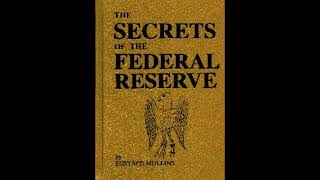 The Secrets of the Federal Reserve [upl. by Neirrad626]