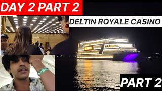 Goa Casino  Deltin Royale  The perfect Goa day Day 2 Part 2  travelvlog goabeach [upl. by Pederson]