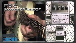 BOSS FB2 FeedbackerBooster BOSS Sound Check [upl. by Clein]