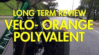 LONG TERM REVIEW VeloOrange Polyvalent [upl. by Aknahs969]