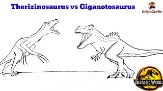 How to draw dinosaurs  Jurassic world dominion  Therizinosaurus vs Giganotosaurus  Dinosaurus [upl. by Annaira590]