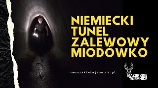 Miodówko Niemiecki Tunel Zalewowy [upl. by Cimbura654]