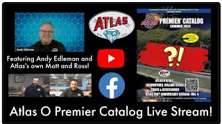 Atlas O Premier Summer 2024 Catalog Live Stream [upl. by Nahem]