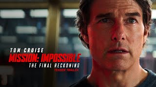 Mission Impossible – The Final Reckoning  Teaser Trailer 2025 Movie  Tom Cruise [upl. by Nollek716]