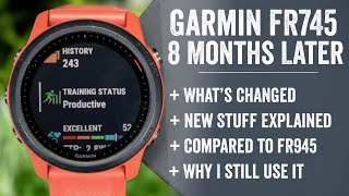 Garmin Forerunner 745 Long Term Review  8 Months Later [upl. by Maxia]