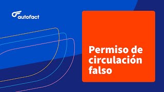 PERMISO DE CIRCULACIÓN FALSO CÓMO IDENTIFICARLO [upl. by Drais]