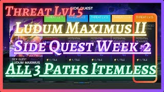 MCOC  September Side Quest Week 2  All 3 Paths  Ludum Maximus II  Threat Lvl 5  Itemless [upl. by Belita794]