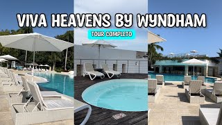 Resort Viva Heavens by Wyndham 🏝️ TOUR COMPLETO por el HOTEL [upl. by Debi]