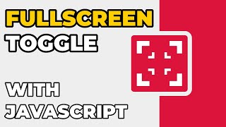 Simple Fullscreen Toggle with JavaScript [upl. by Lema]