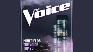 Minefields The Voice Performance [upl. by Pricilla87]