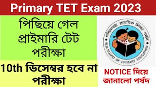 primary TET Notice Update Today  Primary TET Exam Resheduled Notice  PRIMARY TET NEWS Update [upl. by Mauceri461]