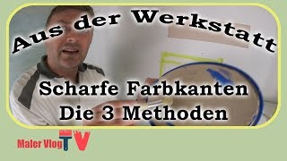 Perfekte scharfe Farbkanten für jedermann Die 3 Methoden [upl. by Chapen]