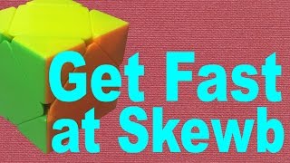 Getting Faster at Skewb Intermediate Tutorial  Tips v2 [upl. by Nyrtak]